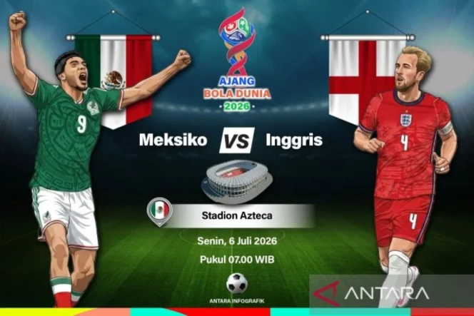 
					Pratinjau Meksiko vs Inggris: Misi Akhiri Penantian 40 Tahun di Stadion Azteca pada Babak 16 Besar Piala Dunia 2026